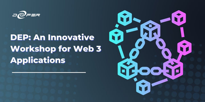DEP: an Innovation Workshop for Web 3 Applications