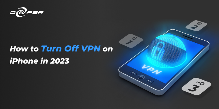 How to Turn Off VPN on iPhone in 2023 - Deeper Network Connect